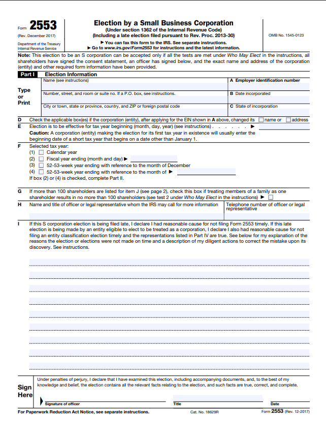 IRS Form 2553, Election by a Small Business Corporation, showing Part I fields including corporation name, tax year, and shareholder signatures for S-corp status election.