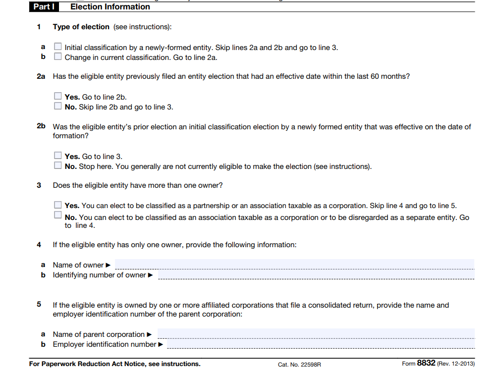 IRS Form 8832, Entity Classification Election, page 1 showing election type checkboxes for initial classification and change of classification, including options for disregarded entity, partnership, and corporation.