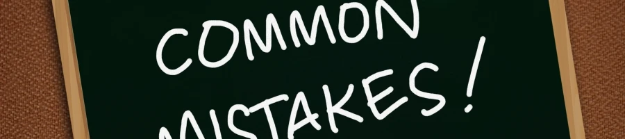 Common Mistakes to Avoid